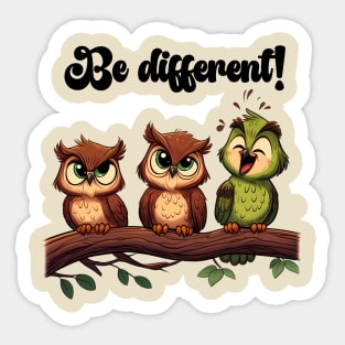 Be different Sticker